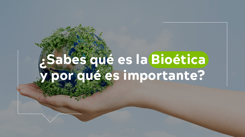 ¿Sabes qué es la Bioética y por qué es importante? | Universidad El Bosque